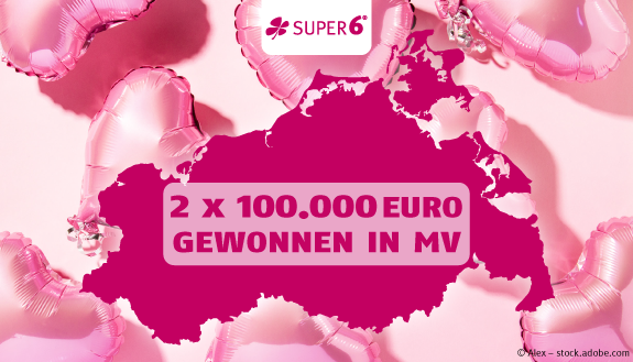 SUPER 6 Logo auf pinkem Hintergrund mit pinken Herzluftballons sowie Text - 2 x 100.000 Euro gewonnen in MV